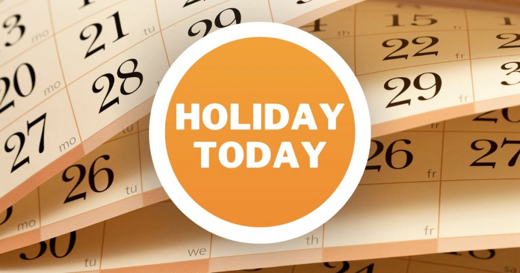 holidays today