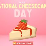 National Cheesecake Day