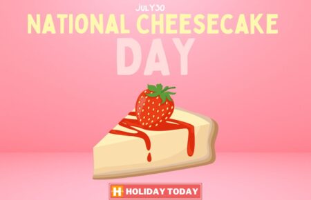 National Cheesecake Day