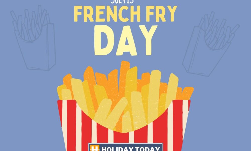 National French Fry Day