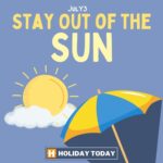 National Stay Out of the Sun Day