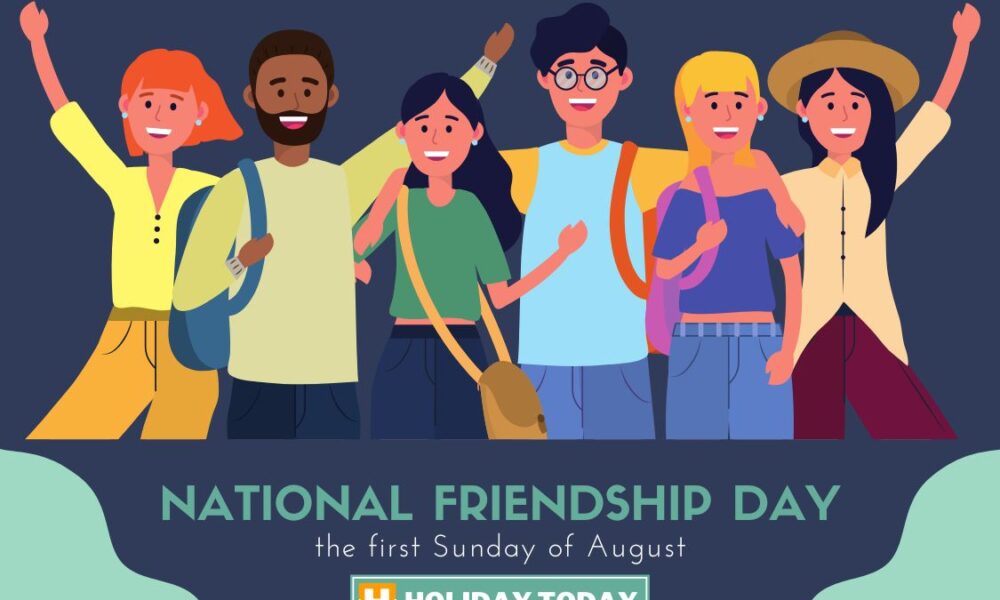 National Friendship Day