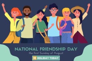 National Friendship Day