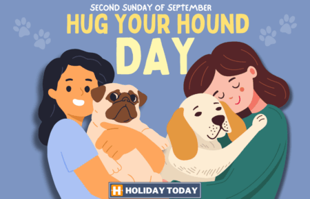 Hug Your Hound Day