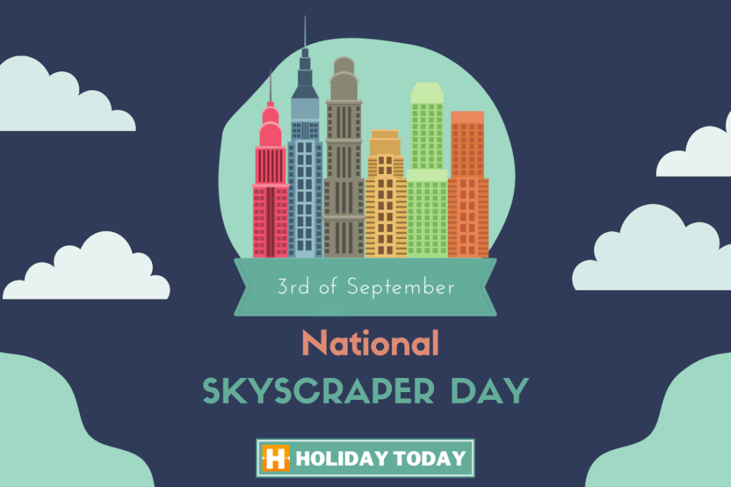National Skyscraper Day