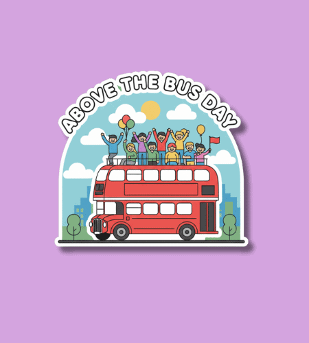 National Above the Bus Day