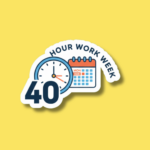 40-Hour Work Week Day