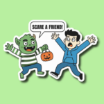Scare a Friend Day
