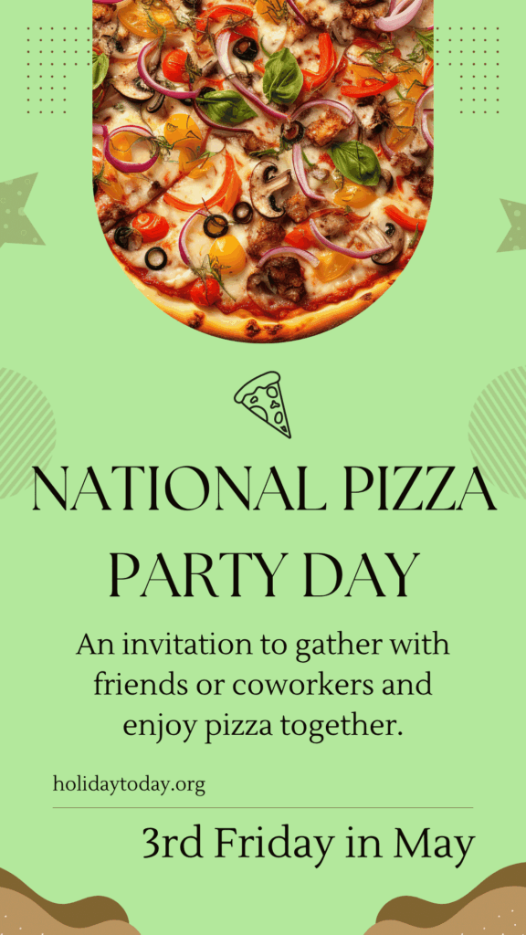 National Pizza Party Day