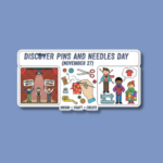 Pins and Needles Day