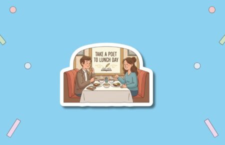 National Take a Poet to Lunch Day