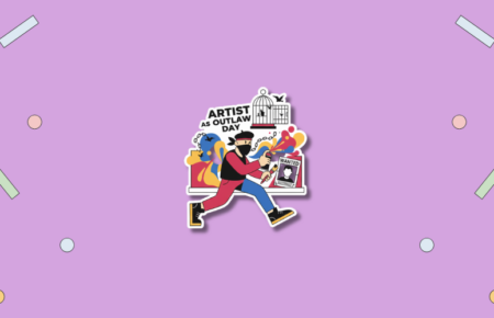 Artist as Outlaw Day