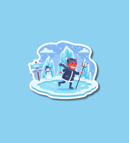 Hell is Freezing Over Day