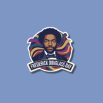 Frederick Douglass Day