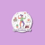 International Quirkyalone Day