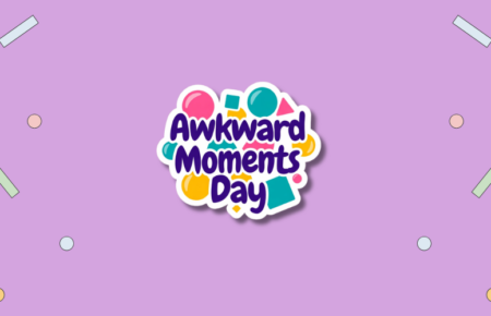 Awkward Moments Day