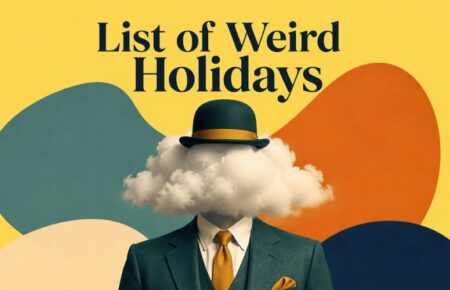 List of Weird Holidays