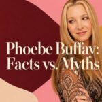Phoebe Buffay & Lisa Kudrow: 6 Facts vs. 5 Myths