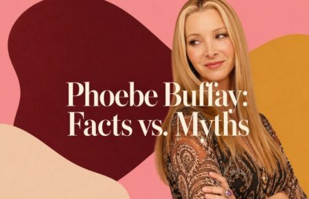 Phoebe Buffay & Lisa Kudrow: 6 Facts vs. 5 Myths