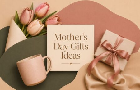 Mother’s Day Gifts